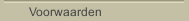 Voorwaarden
